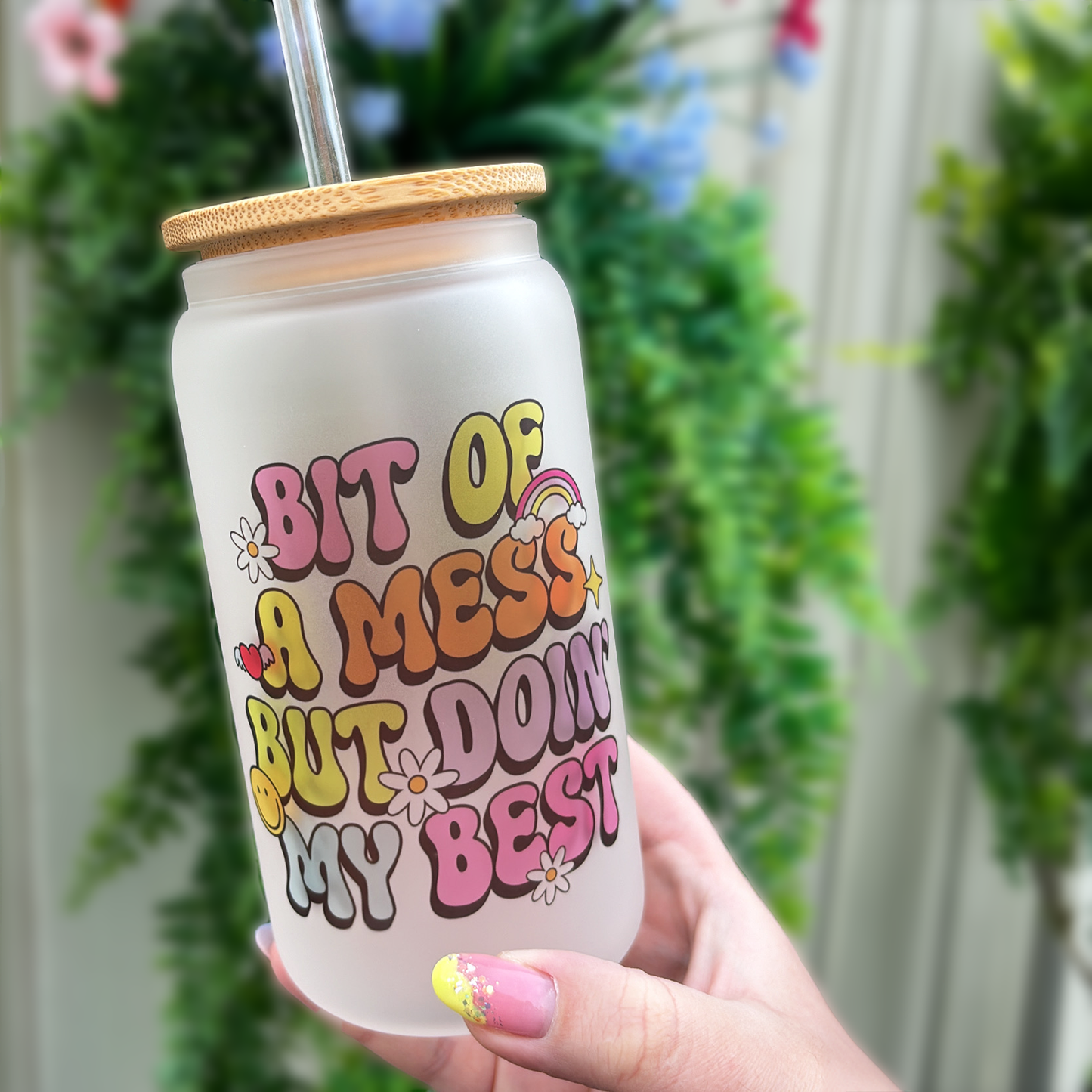 Bit Of A Mess But Doin' My Best Tumbler