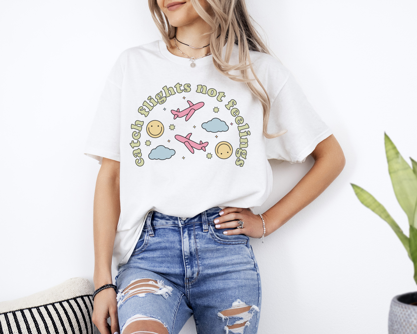 Catch Flights Not Feelings T-Shirt