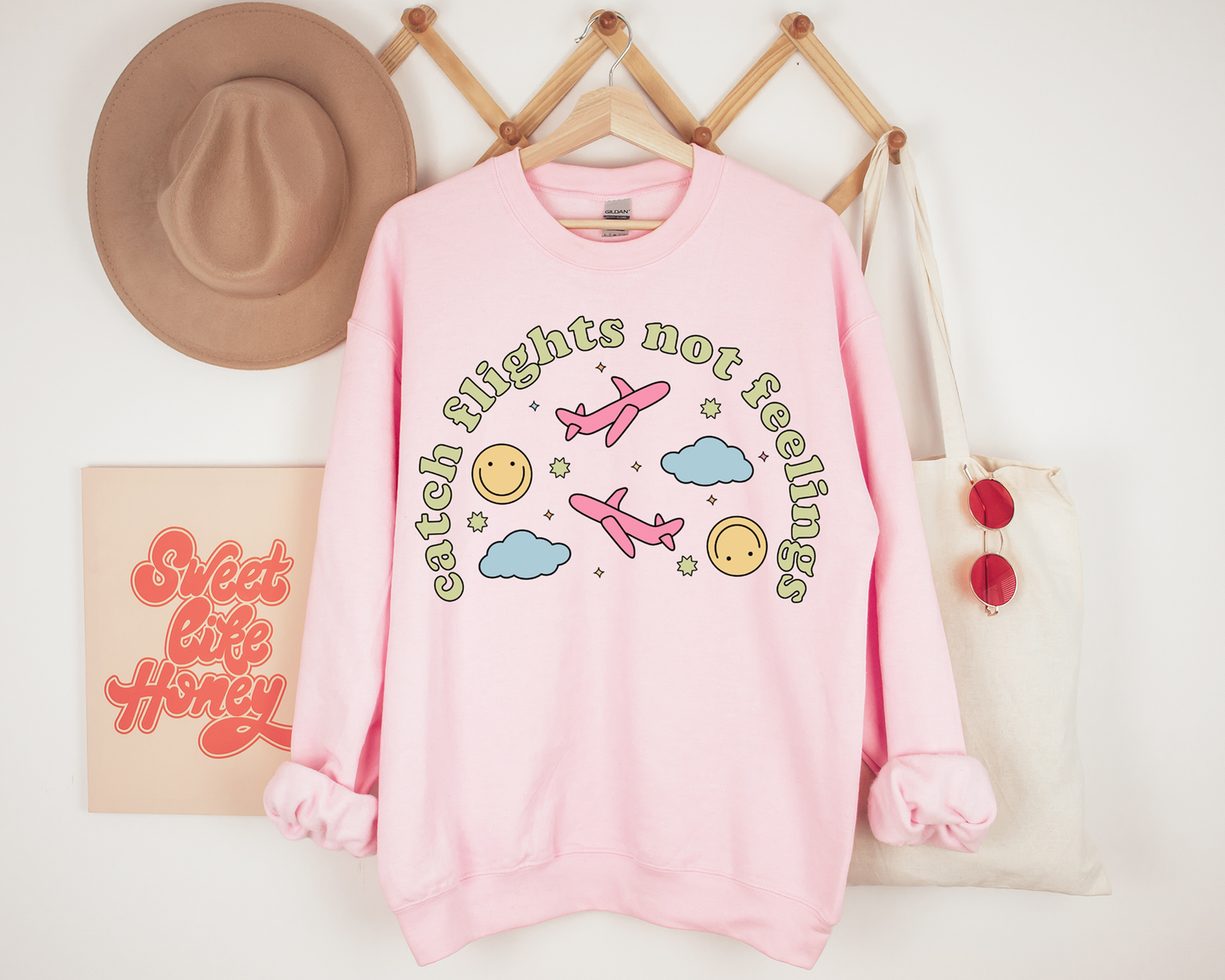Catch Flights Not Feelings Sweatshirt