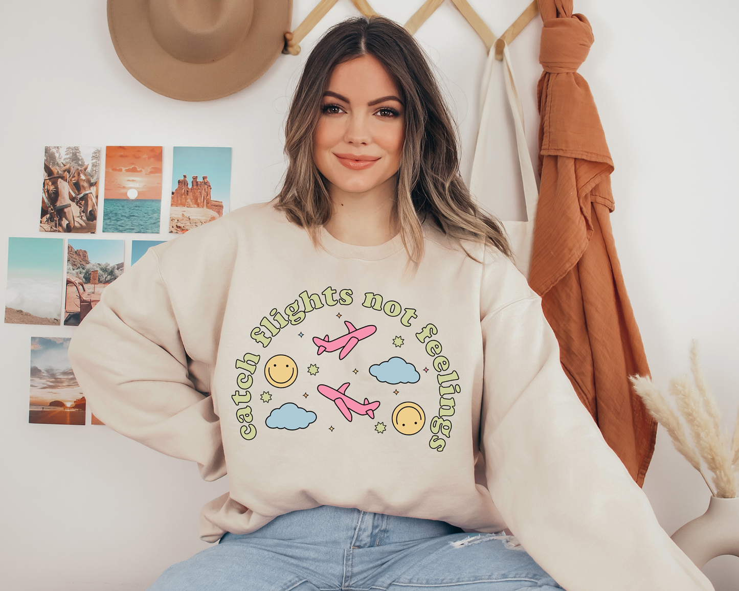 Catch Flights Not Feelings Sweatshirt