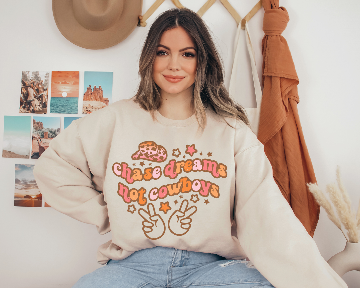 Chase Dreams Not Cowboys Sweatshirt