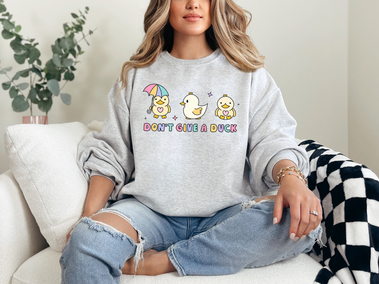 Don't Give A Duck Sweatshirt