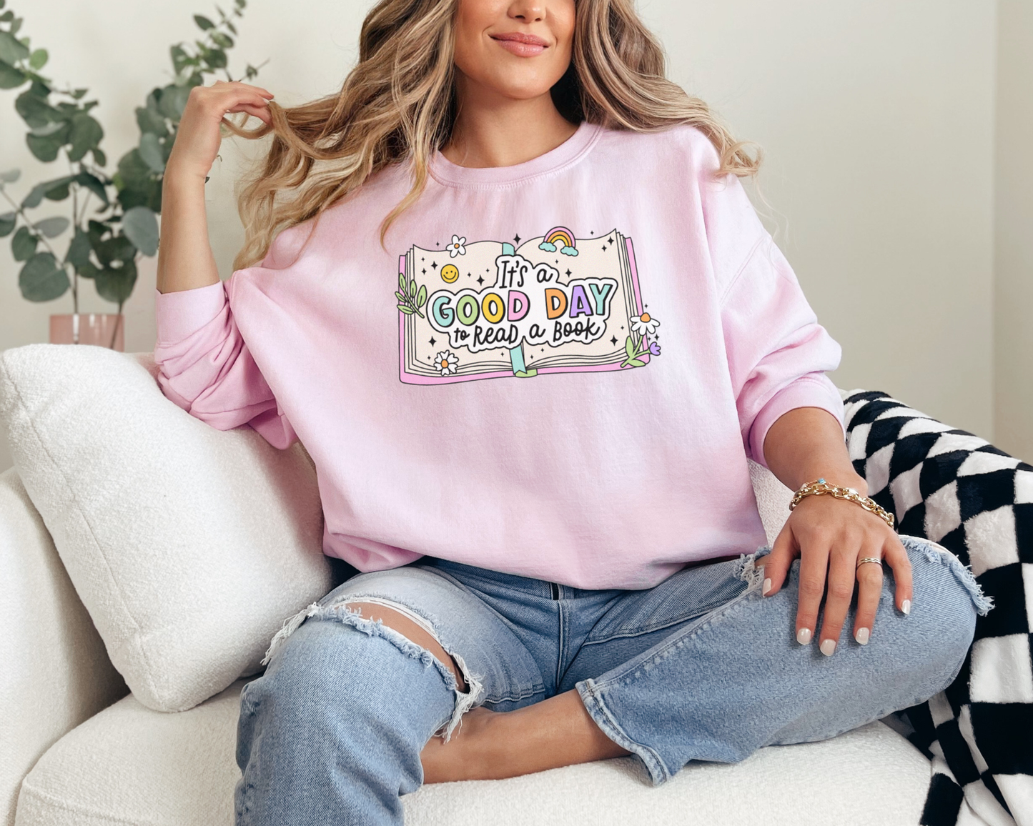 It's A Good Day To Read A Book Sweatshirt