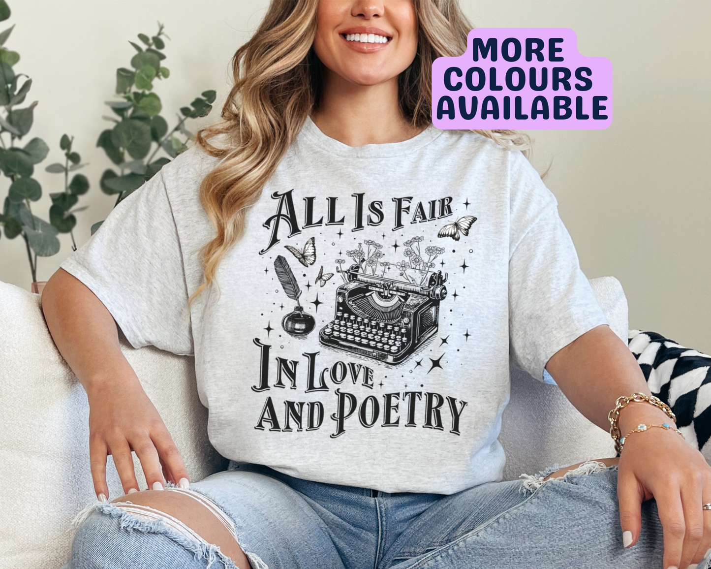 All Is Fair In Love And Poetry T-Shirt