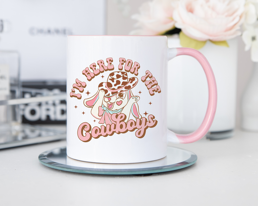 I'm Here For The Cowboys Mug