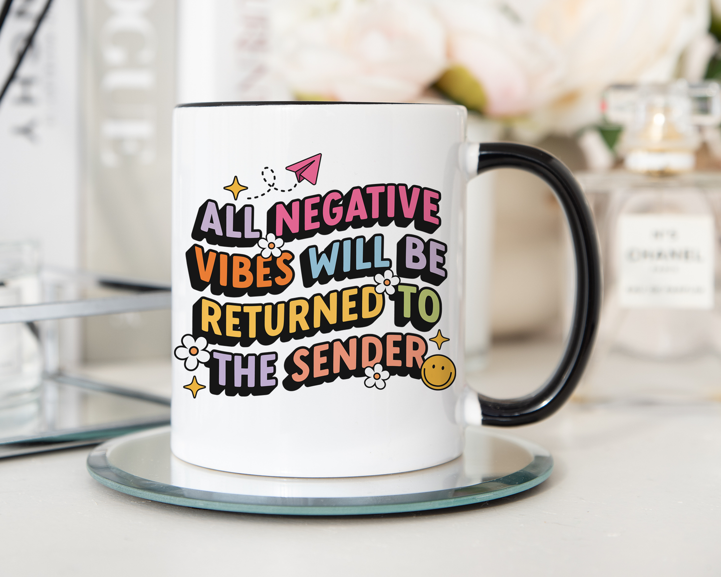 All Negative Vibes Will Be Returned To The Sender Mug
