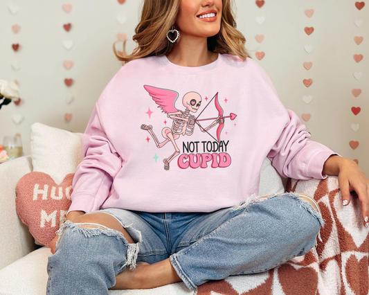Not Today, Cupid Sweatshirt