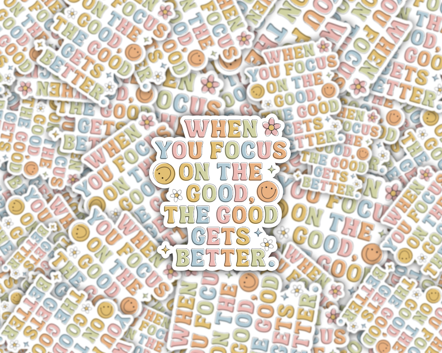 Focus On The Good Vinyl Sticker