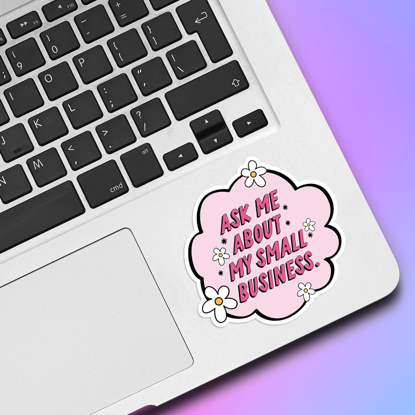 Ask Me About My Small Business Vinyl Sticker