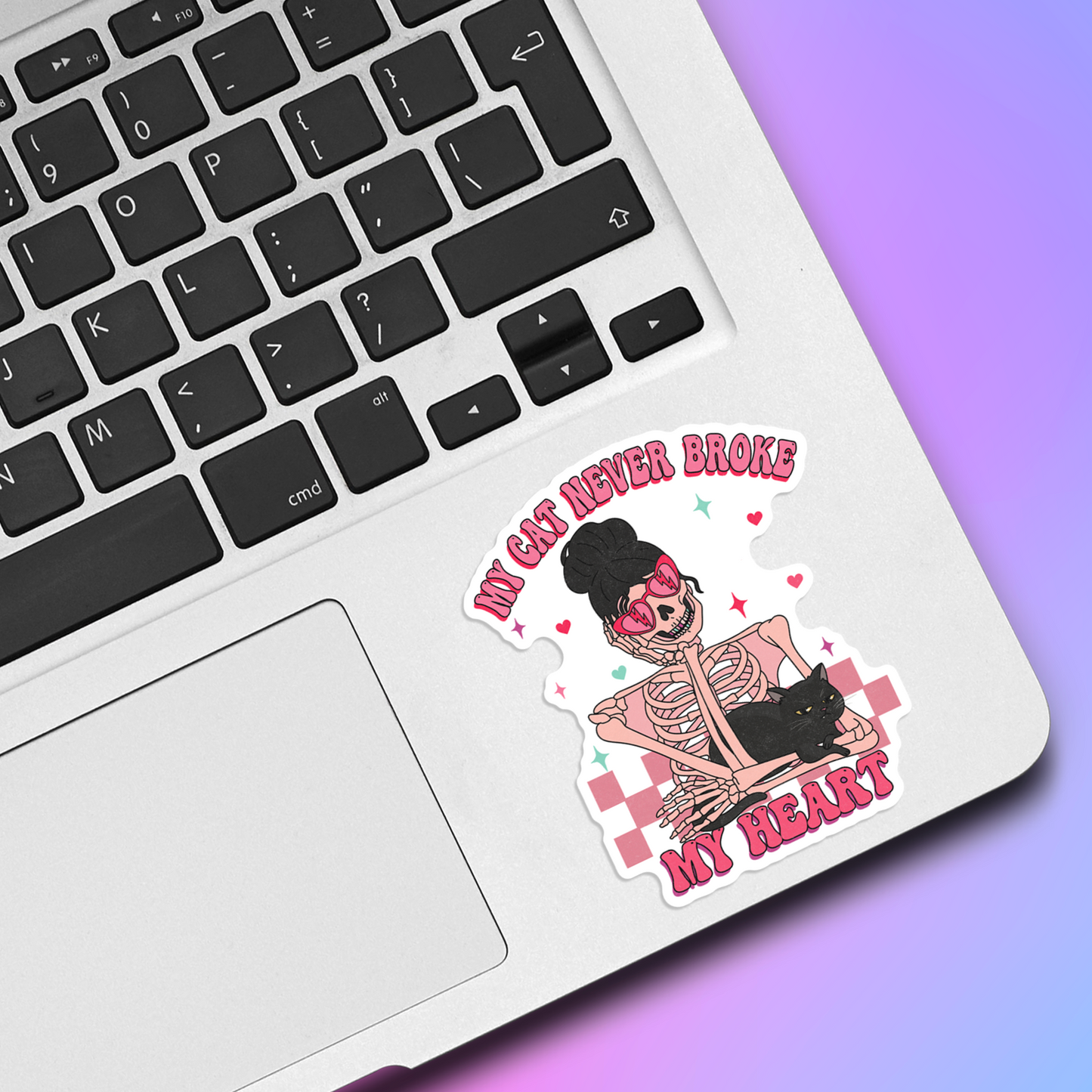 My Cat Never Broke My Heart Vinyl Sticker
