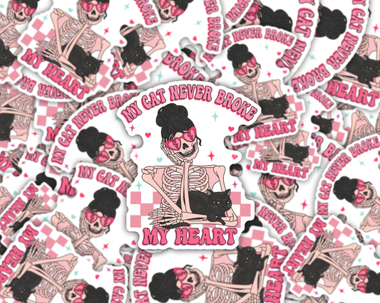 My Cat Never Broke My Heart Vinyl Sticker
