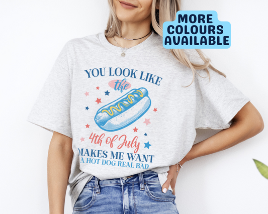 You Look Like the 4th of July T-Shirt