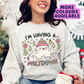I'm Having A Meltdown Christmas Sweatshirt