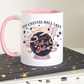 My Crystal Ball Says You're Full Of Shit Mug