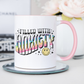 Filled With Anxiety Mug