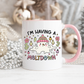 I'm Having A Meltdown Christmas Mug