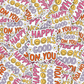Happy Looks Good On You Vinyl Sticker