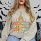 Thick Thighs Thin Patience Halloween Sweatshirt
