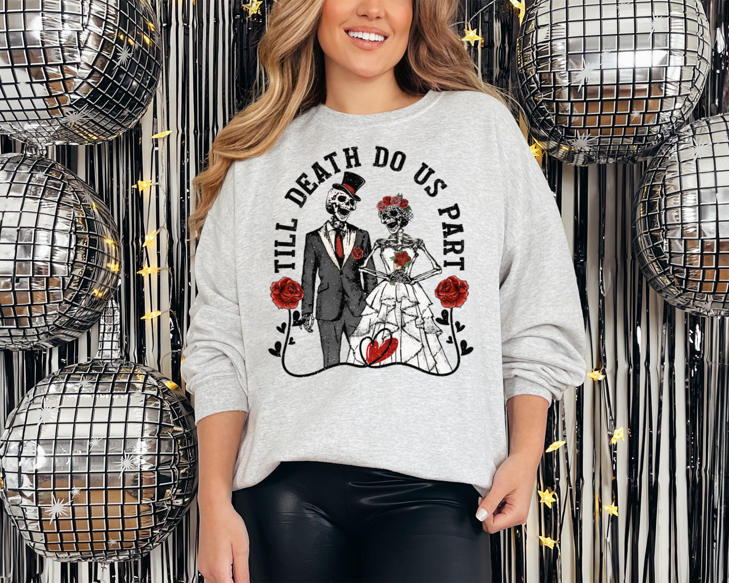 Till Death Do Us Part Sweatshirt