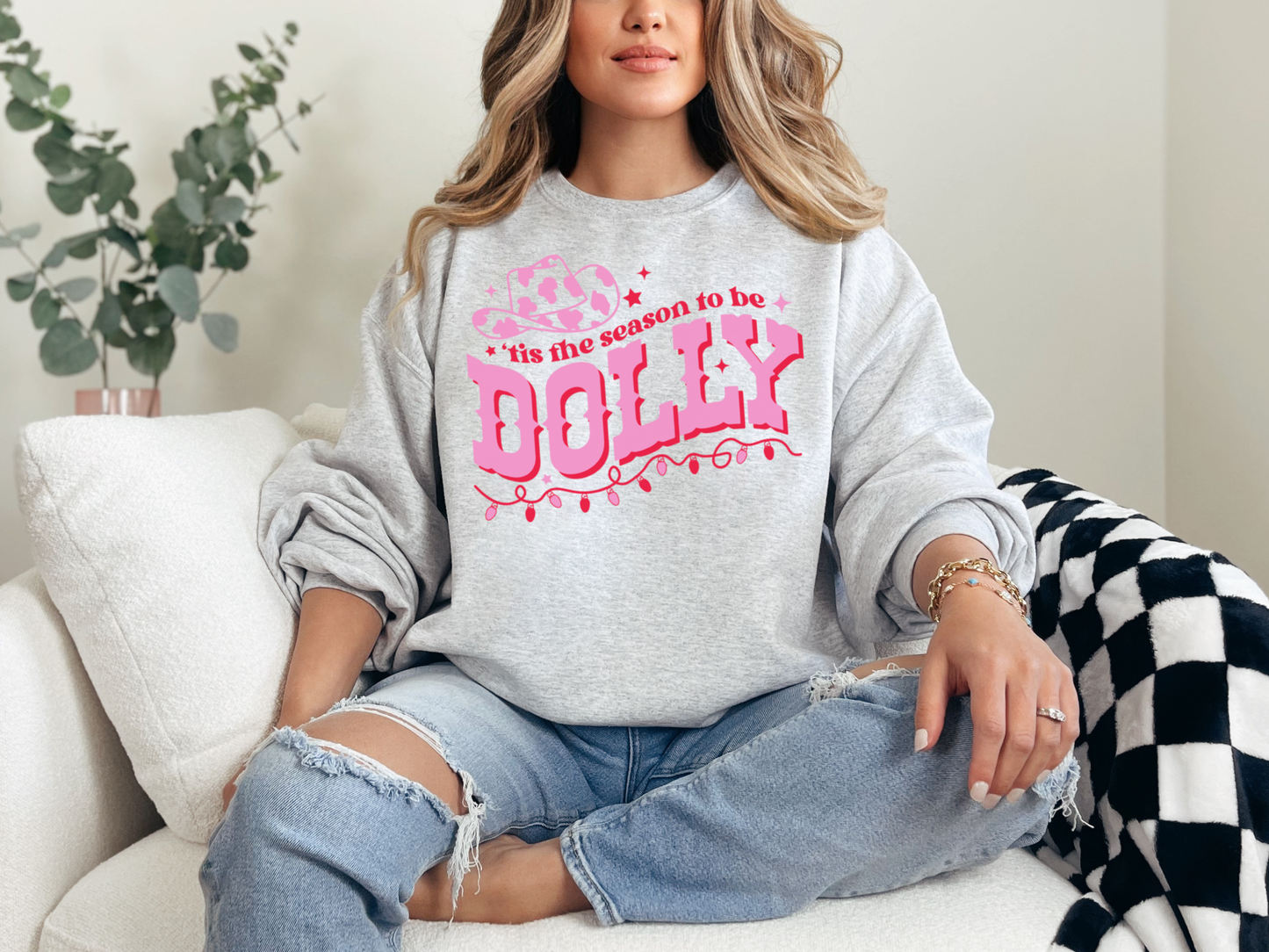 Tis The Season To Be Dolly Sweatshirt