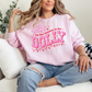 Tis The Season To Be Dolly Sweatshirt